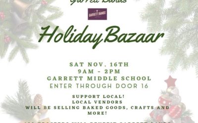 Garrett Band Boosters Holiday Bazaar, Saturday, November 16, 2024